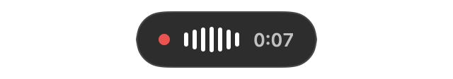 The dictation pill: a red recording dot, a live sound level and a timer